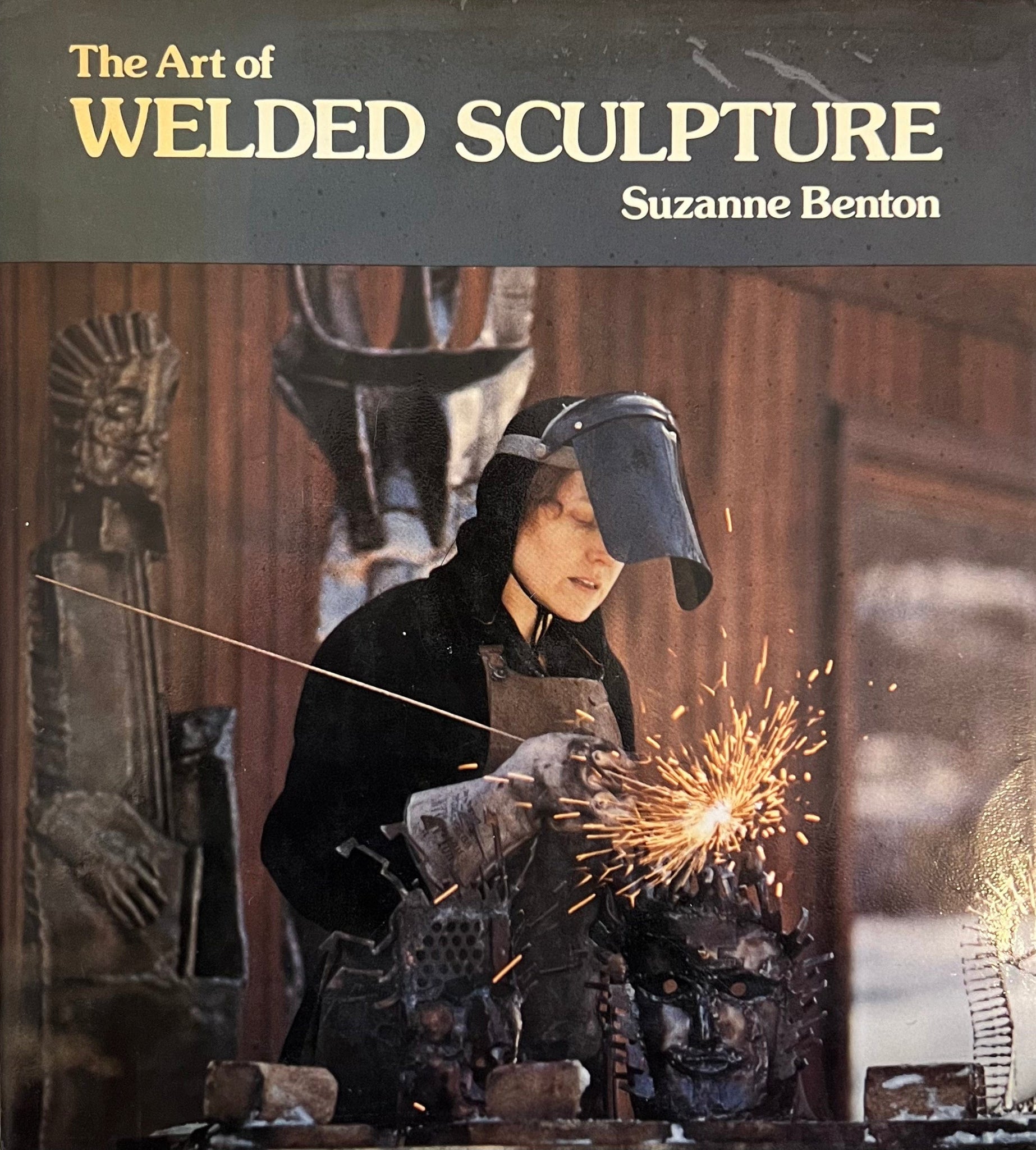 The Art of Welded Sculpture