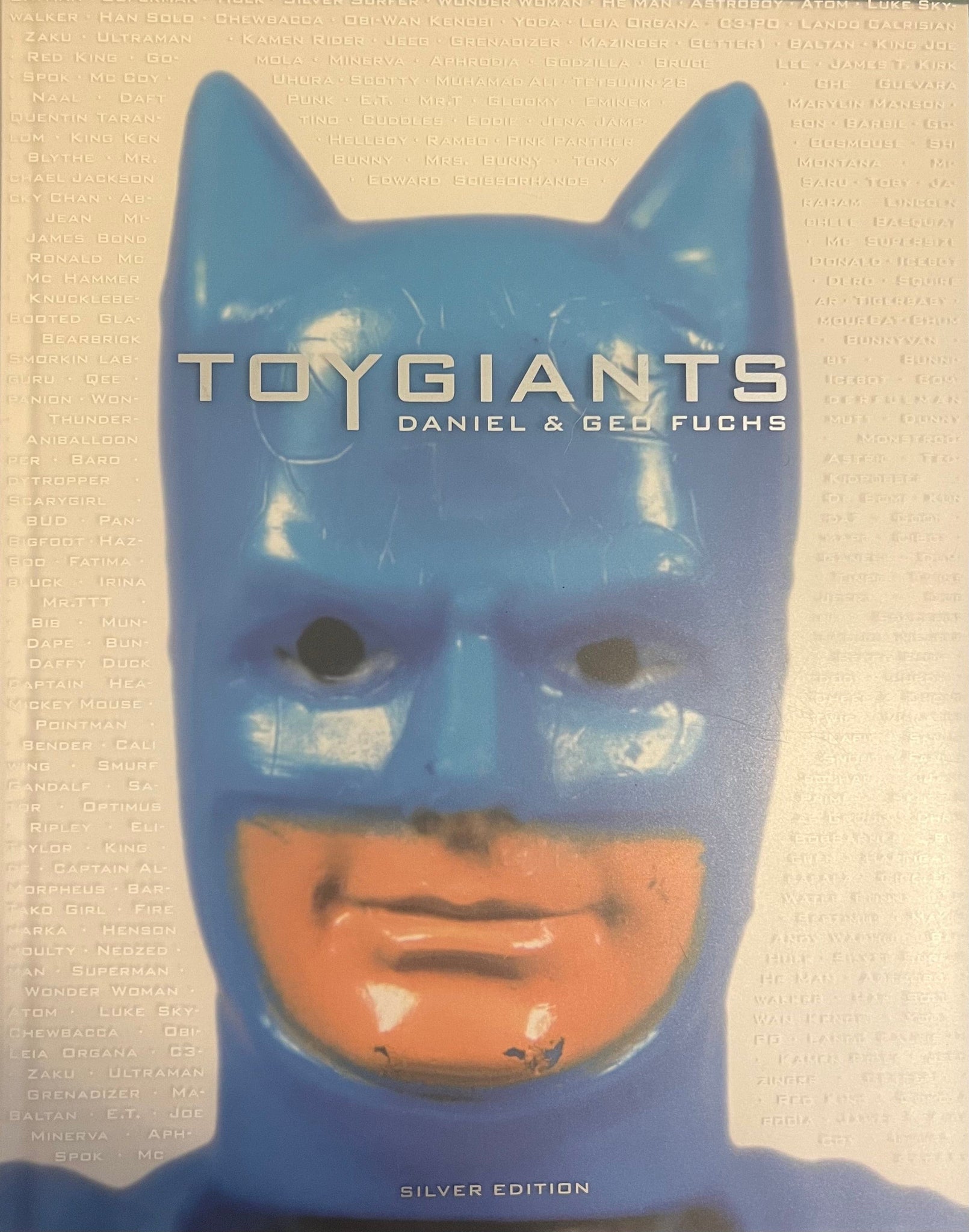 Daniel & Geo Fuchs - Toy Giants, 2007