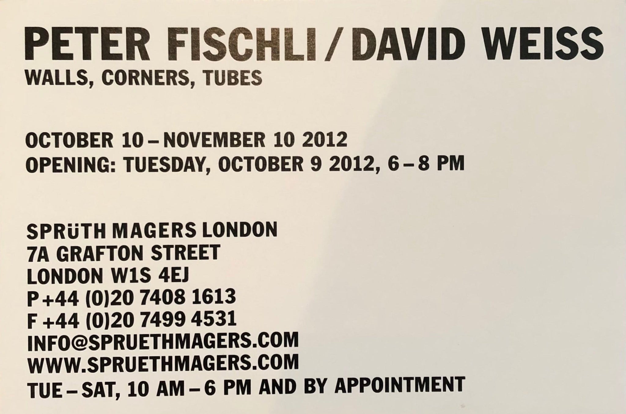 Peter Fischli / David Weiss - "Walls, Corners, Tubes"