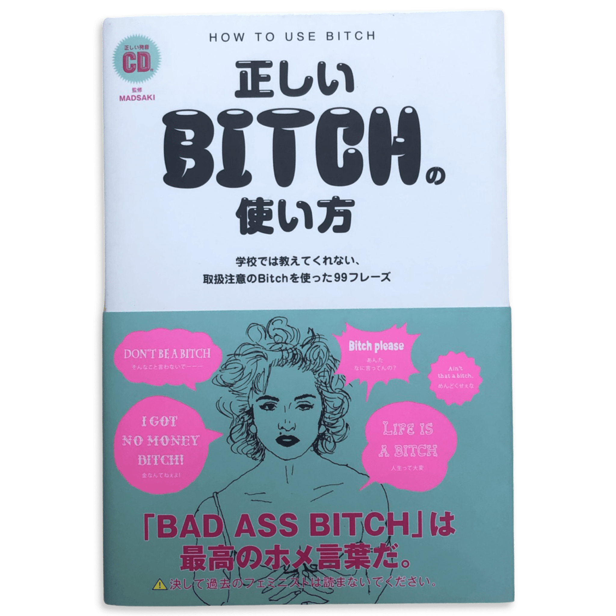 Bitch by Mad Saki